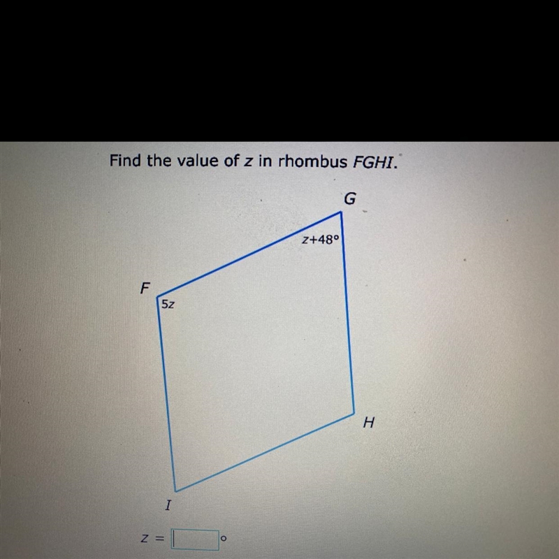 Find the value of Z in rhombus FGHI.-example-1