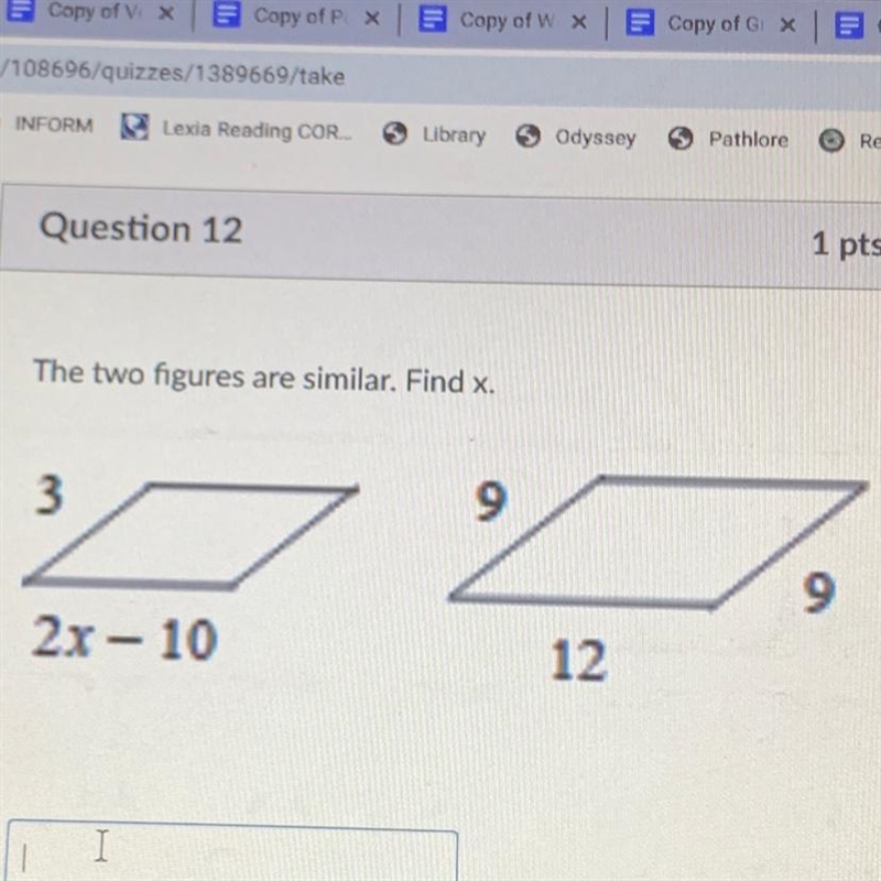 The two figures are similar. Find x. 3 9 9 2x - 10 12-example-1