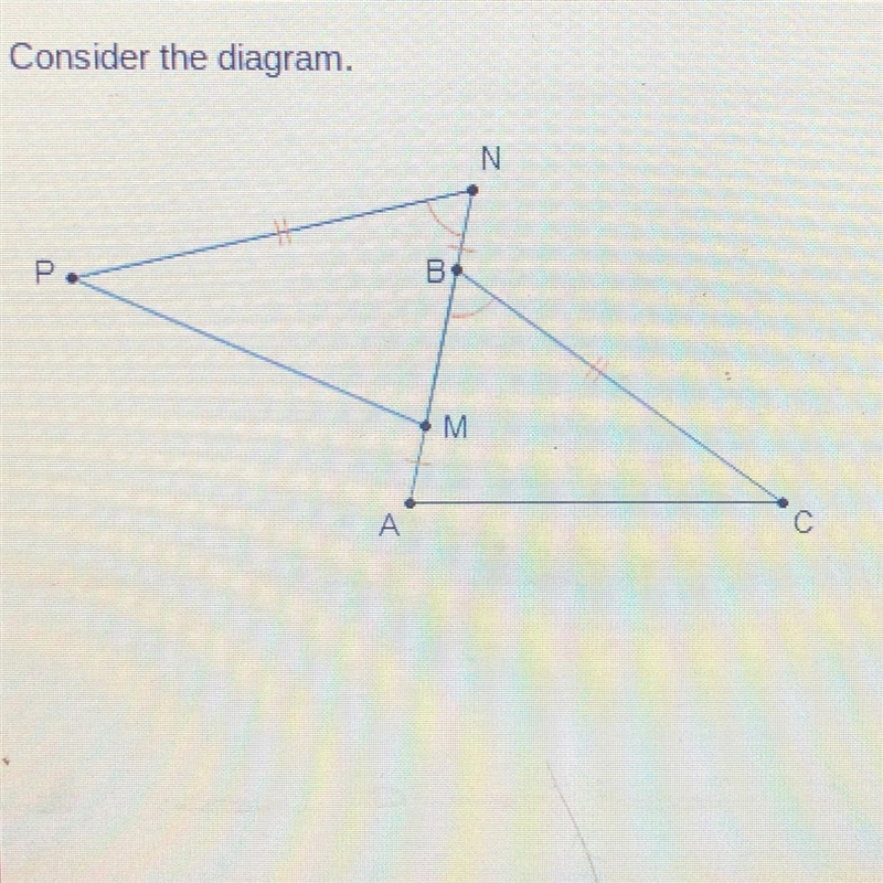 The congruence theorem that can be used to prove ΔΜΝΡ ΔΑΒC is O SSS. O ASA. O SAS-example-1