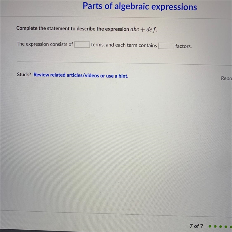 Complete the statement to describe the expression abc + def.The expression consists-example-1