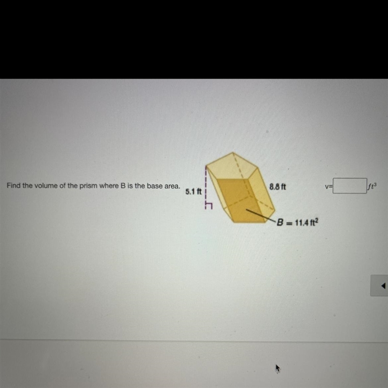 Find the volume of the prism where B is the base area.-example-1