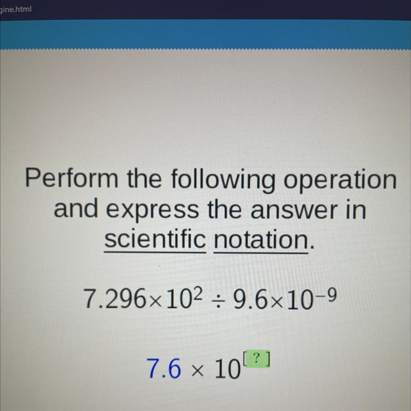 Perform the following operation and express the answer in scientific notation. 7.296x-example-1