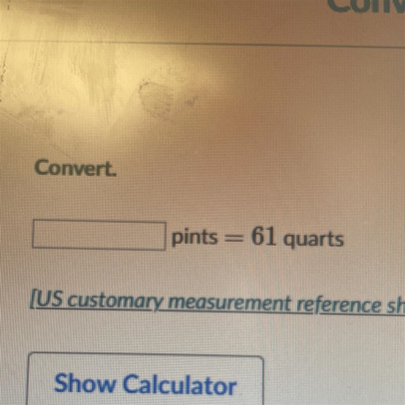 Convert. pints = 61 quarts-example-1