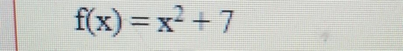 Evaluate the following expression given the function below when f(-2) f(x)=x²+7-example-1