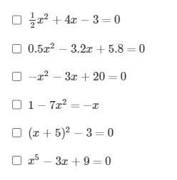 Which quadratic equations are in standard form? Select all that apply.-example-1