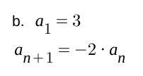 Write the first 5 terms for this sequence:-example-1