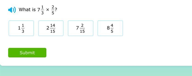 What is 7 1/3 x 2/5? Math-example-1