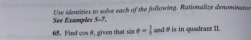 Use identities to solve each of the following. Rationalize denominators when acceptable-example-1