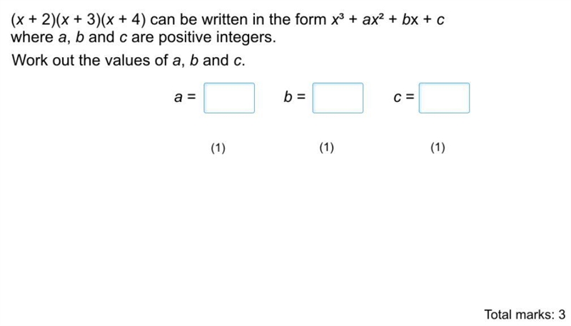 (x+2)(x+3)(x+4) can be written in the form x^(3) + ax^(2) + bx c where a, b and c-example-1