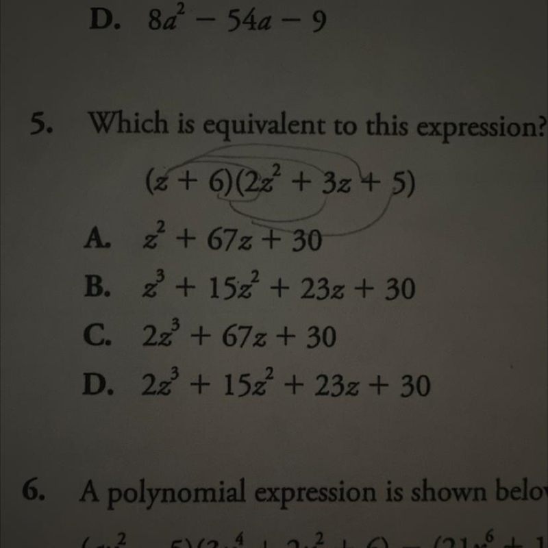 Which is equivalent to this expression? (z + )(27+ + 3z + 5) A. 2? + 67% + 30 B. Z-example-1