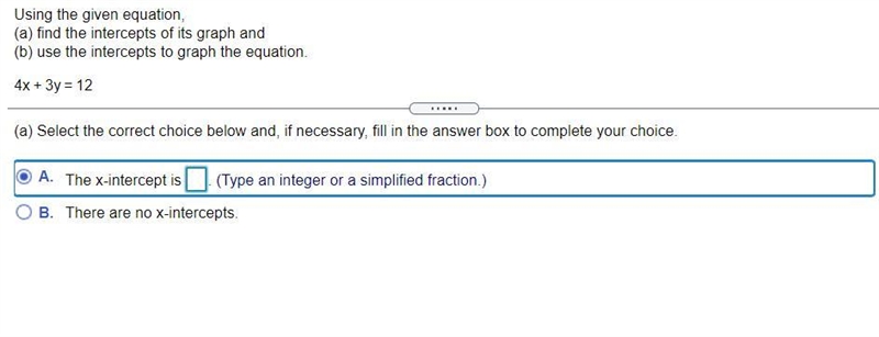 Using the given equation, (a) find the intercepts of its graph and(b) use the intercepts-example-1