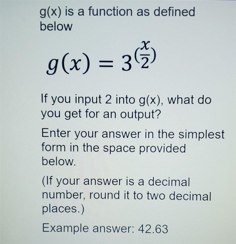 g(x) is a function as defined below 9(x) = 3 If you input 2 into g(x), what do you-example-1