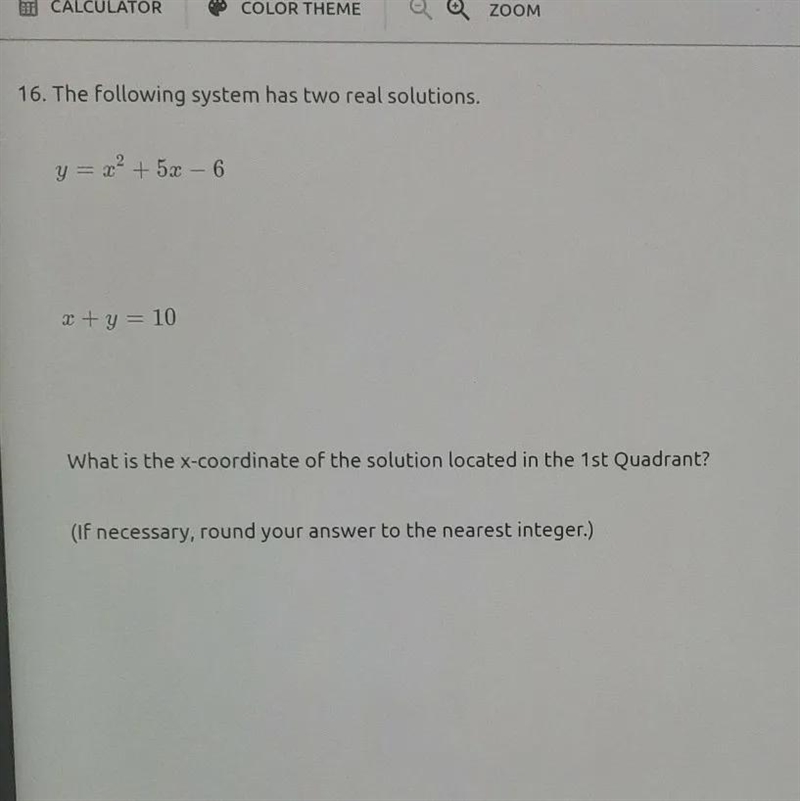 The following system has to real solutions. What is the x-coordinate of the solution-example-1