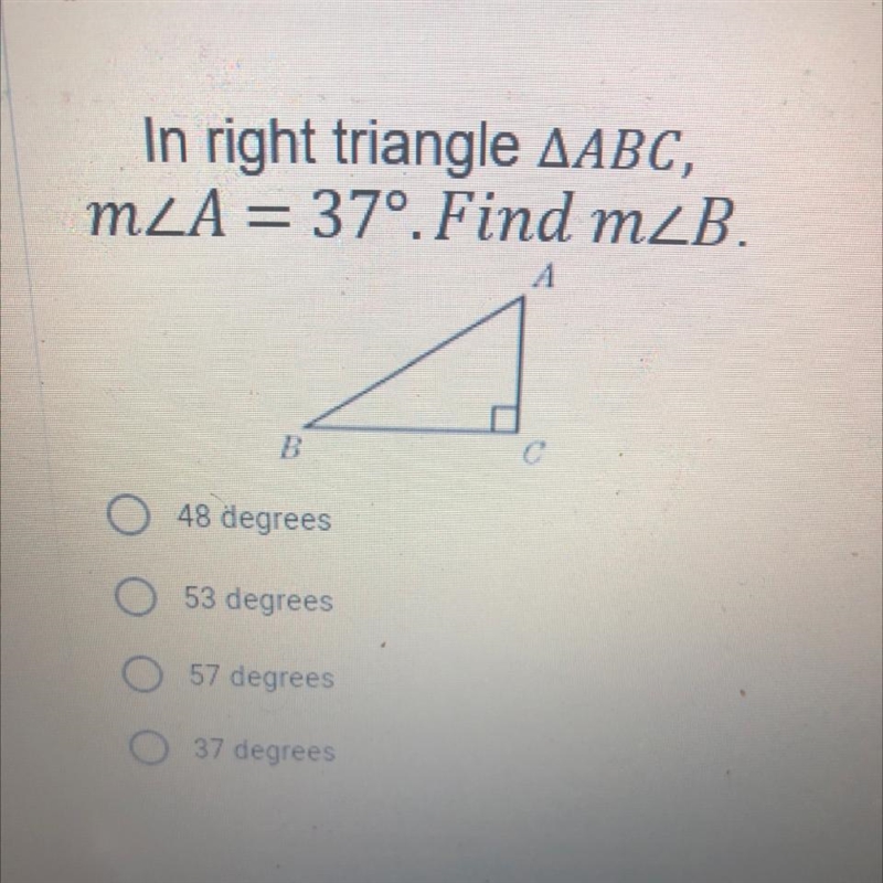 In right triangle AABC, MZA= 37º. Find mzB. 1-example-1