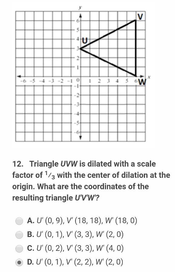 Triangle UVW is dilated with a scale factor of 1/3 with the center of dilation at-example-1