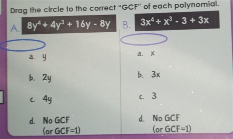 Drag the circle to the correct "GCF" of each polynomial.-example-1