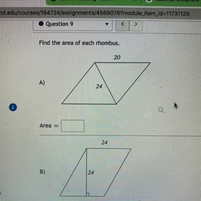 Find the area of each rhombus. PLS HELP!! Geometry!!!!-example-1