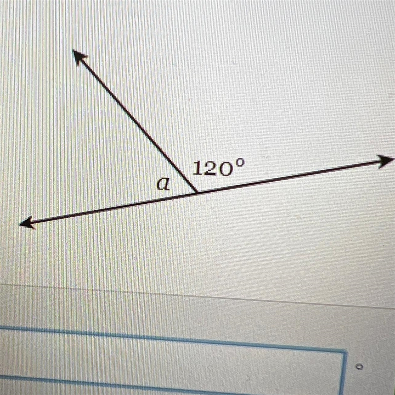 Find the measure of the missing angle. a 120⁰-example-1