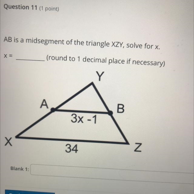 AB is a mid segment of the triangle xzy solve for x =(round to 1 decimal place if-example-1