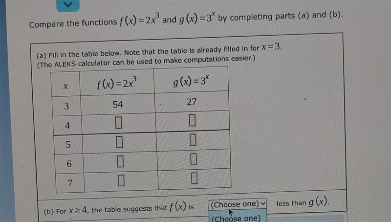 Compare the functions f(x) = 2x® and g(x) = 3' by completing parts (a) and (b). (a-example-1