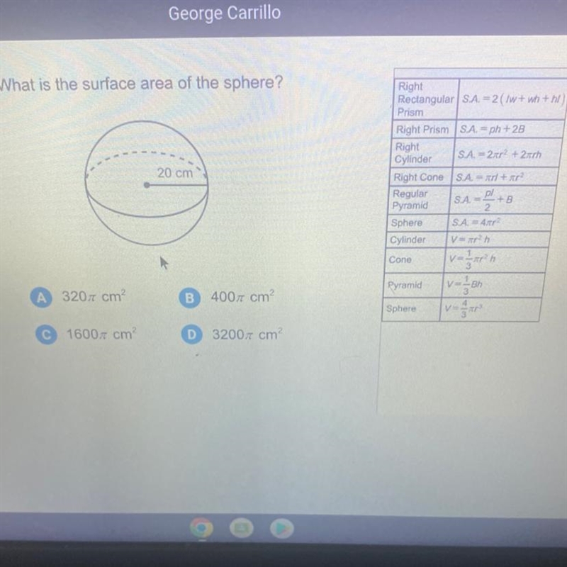 George Carrillo What is the surface area of the sphere? 20 cm Right Rectangular S-example-1