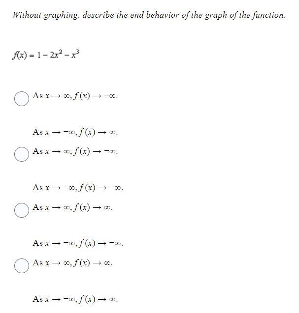 Without graphing, describe the end behavior of the graph of the function. Question-example-1