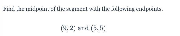 Whats the midpoint? im pretty confused-example-1