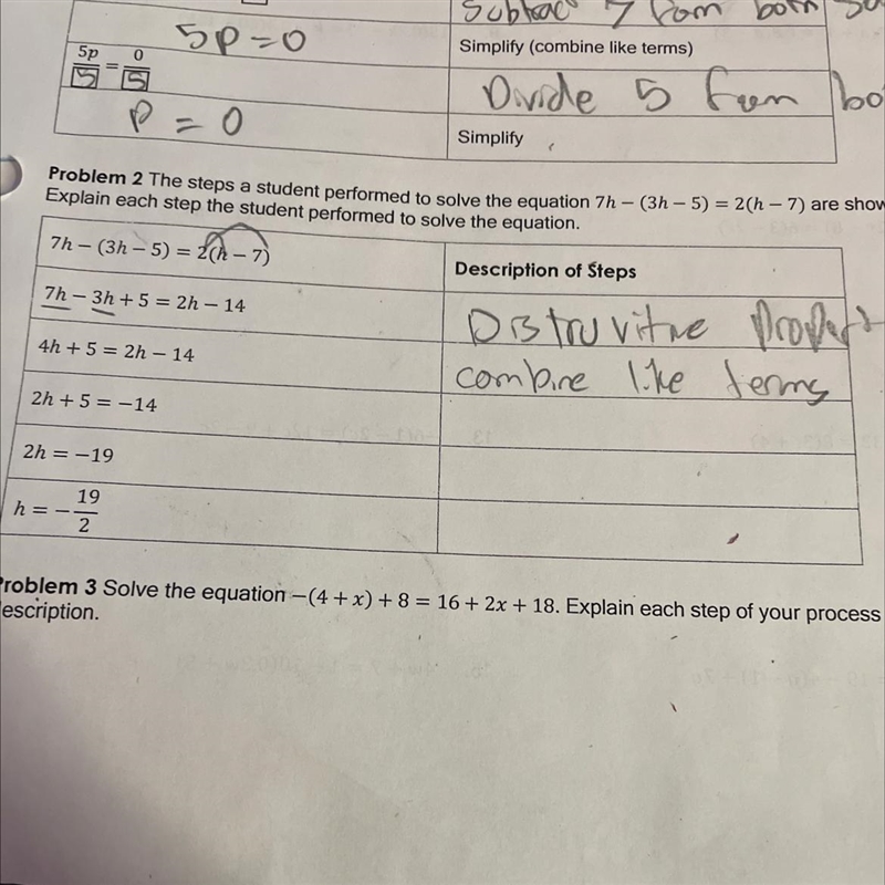 PLEASEEEE HELP LE OUT!!! The steps a student preformed to solve the equation 7h - ( 3h-example-1