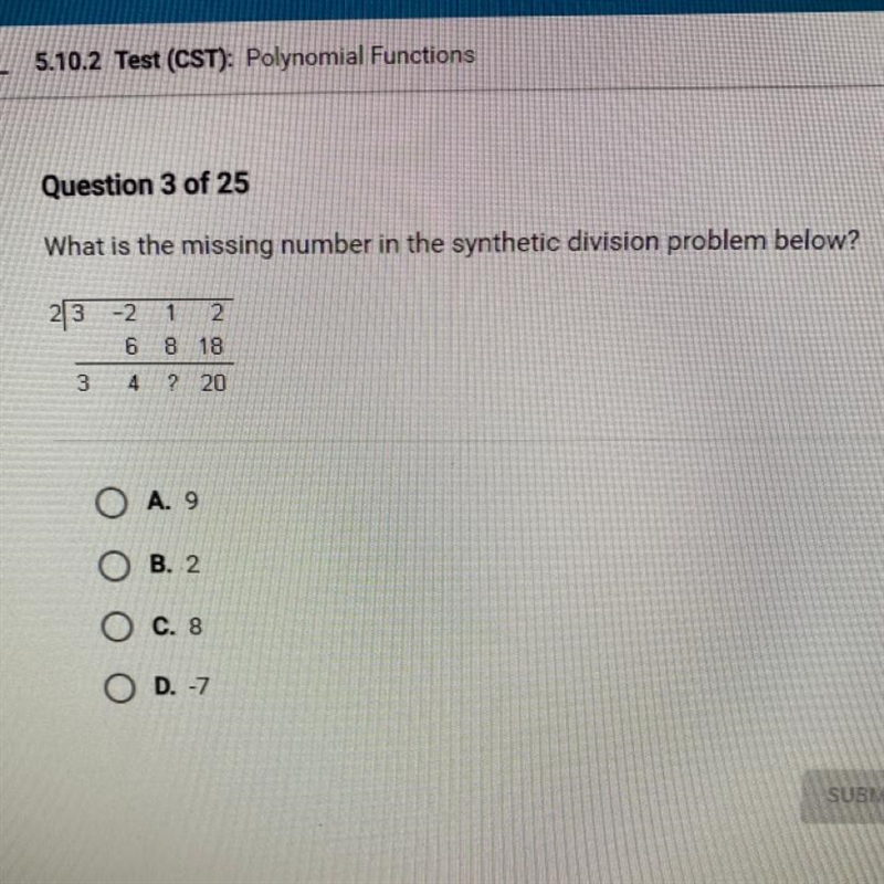 What is the missing number in the synthetic division problem below? NEED HELP FAST-example-1