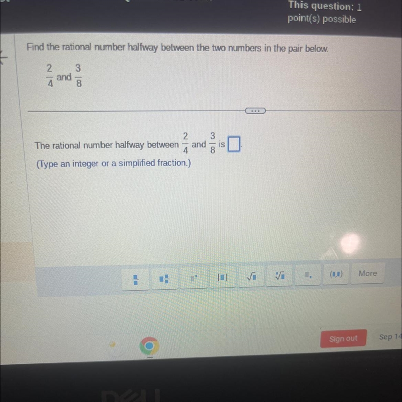 Find the rational number halfway between the two numbers in 2/4 and 3/8-example-1