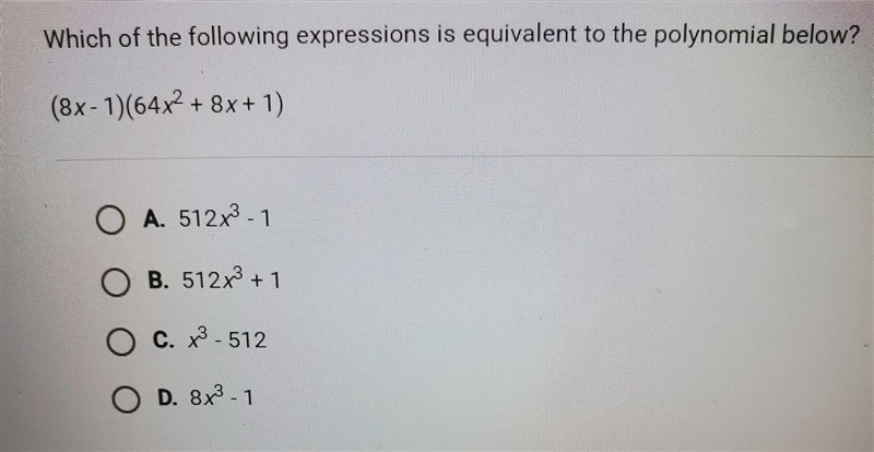 Which of the following expressions is equivalent to the polynomial below? (8x-1)(64x-example-1