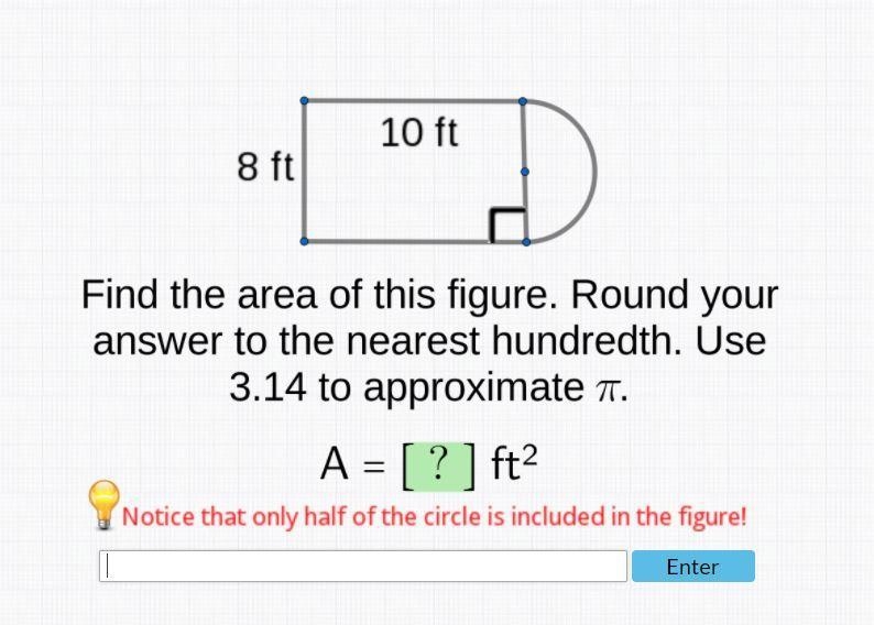 Find the area of this figure. Round your answer to the nearest hundredth. Use 3.14 to-example-1