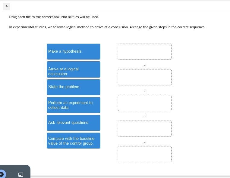 In experimental studies, we follow a logical method to arrive at a conclusion. Arrange-example-1