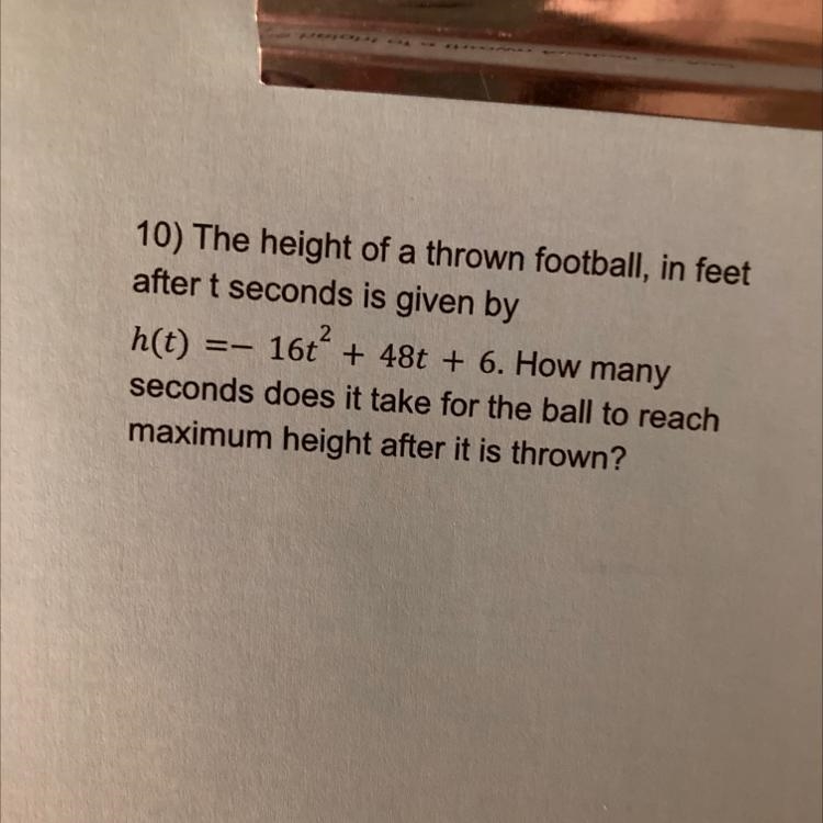 The height of a thrown football, in feet after t seconds is given by h(t) =-16^2+48^t-example-1