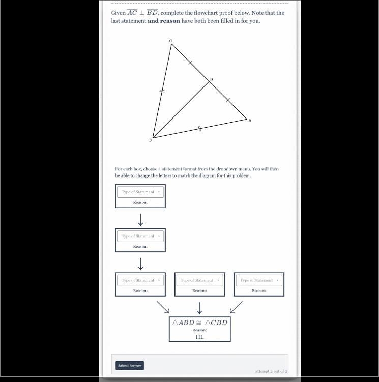 Given AC‾⊥BD‾AC ⊥ BD , complete the flowchart proof below. Note that the last statement-example-1