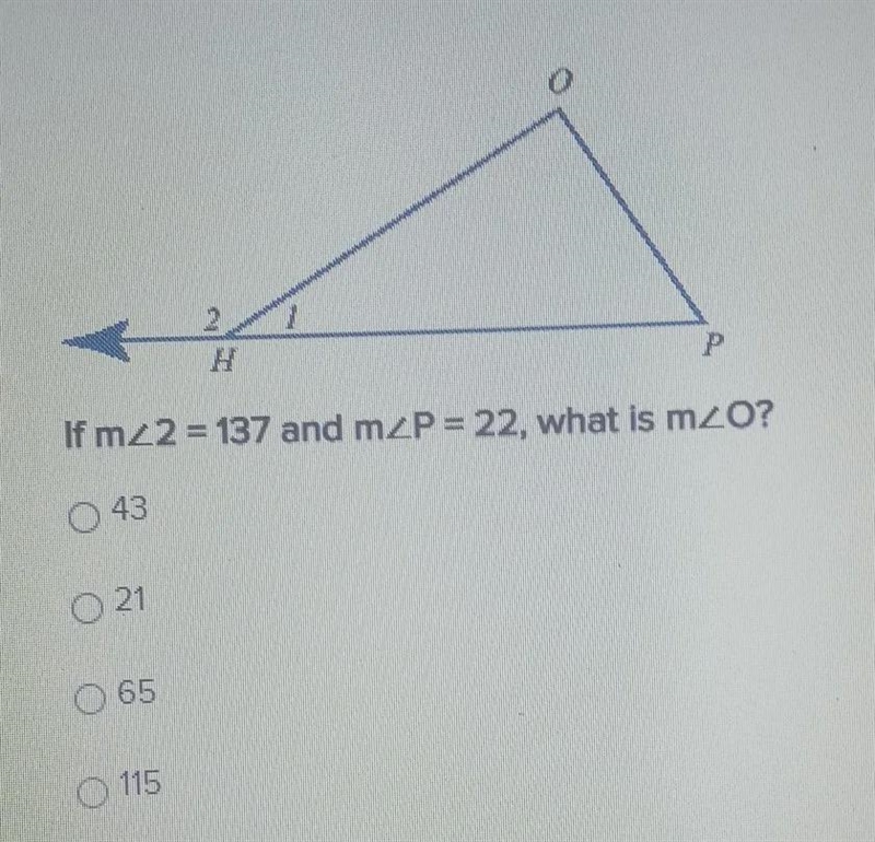 If m22 = 137 and mzp= 22, what is mzo? 43 21 65 115-example-1