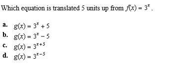 Which equation is translated 5 units up from f(x) = 3^x-example-1