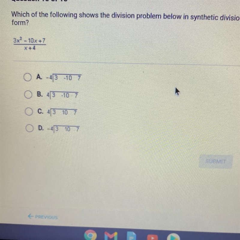 Which of the following shows the division problem below in synthetic divisionform-example-1