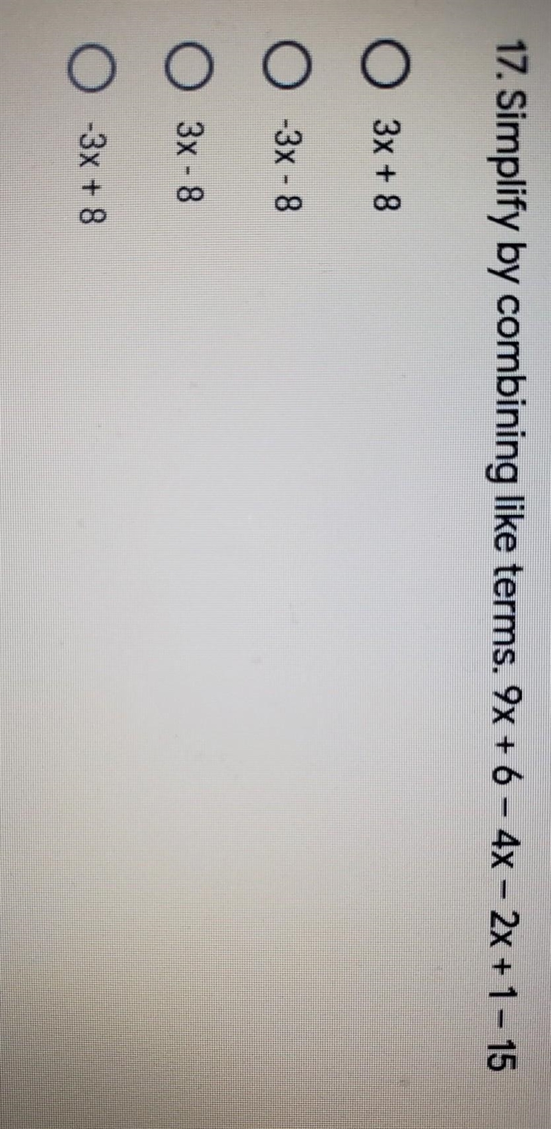 Simplify by combining like terms. 9x + 6 - 4x - 2x + 1 - 15-example-1