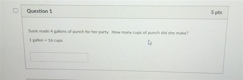 Susie made 4 gallons of punch for her party. how many cups of punch did she make? do-example-1