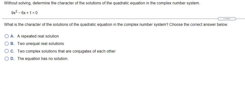 Without solving, determine the character of the solutions of the quadratic equation-example-1