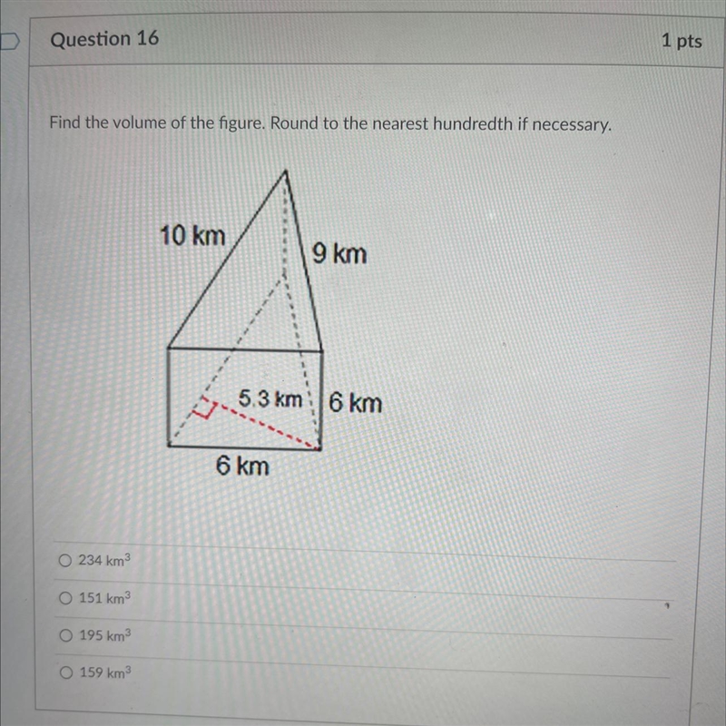 Find the volume of the figure. Round to the nearest hundredth if necessary.10 km9 km-example-1