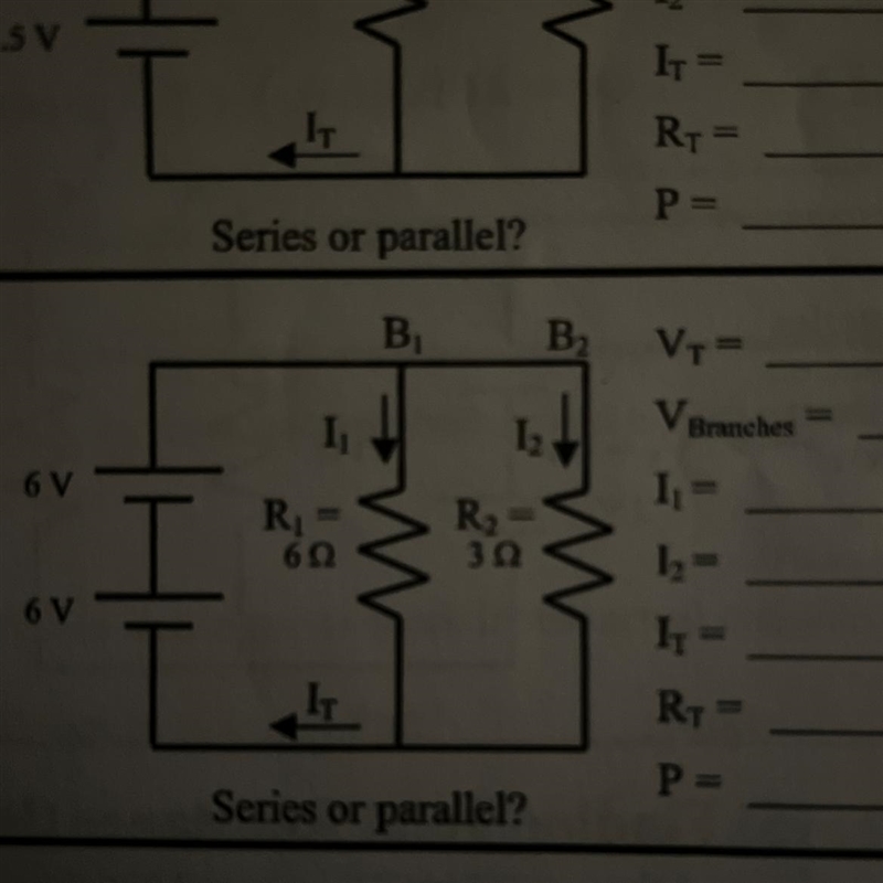 6V 6V I I₁ R₁ = 6Ω IT B₁ 1₂ R₂ 352 B₂ Series or parallel? m VT= V Branches 1₁ = 1₂= IT-example-1