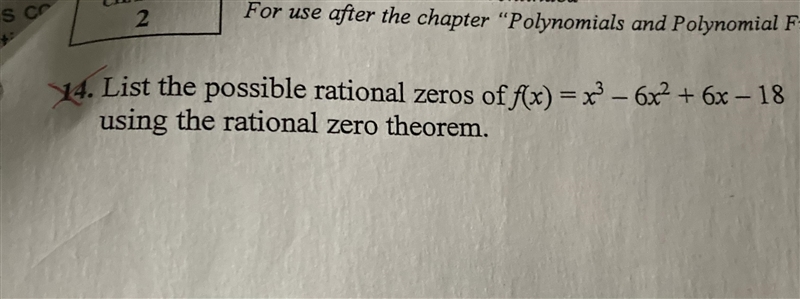 Hello please solve this with steps List the possible rational zeros of f(x)= x^3-6x-example-1