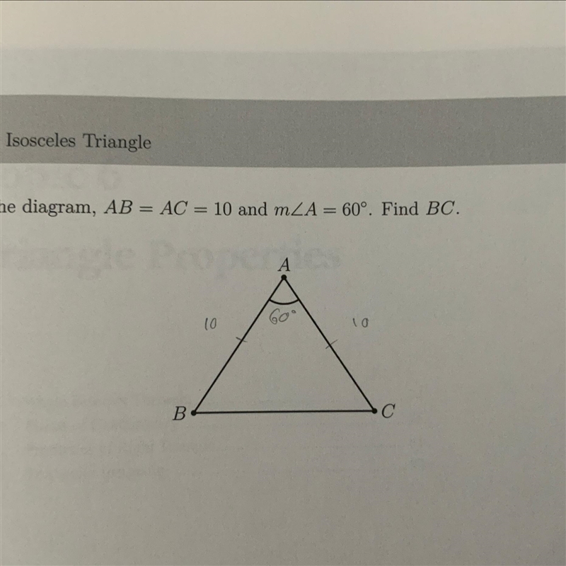 In the diagram, AB = AC = 10 and angle A = 60 degrees. Find BC.-example-1