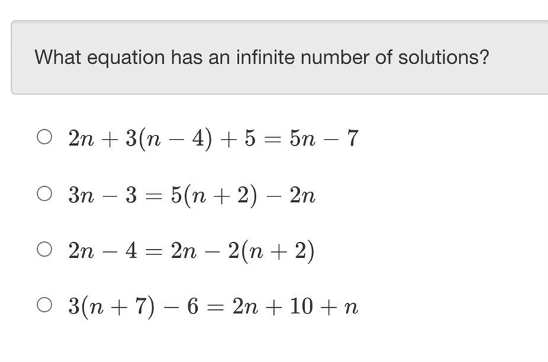 Which equation has an infinite amount of solutions-example-1