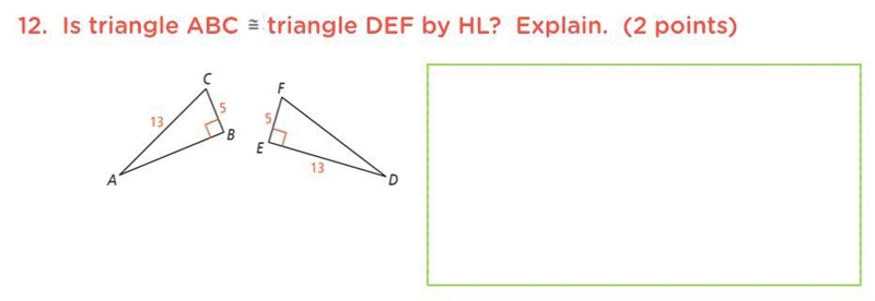 Is triangle ABC = triangle DEF by HL? Explain.-example-1