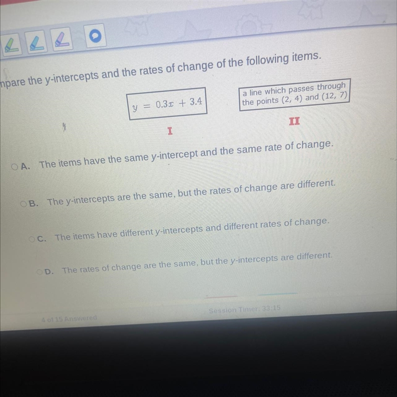 Compare the y-intercept and the rate of change of the following items-example-1