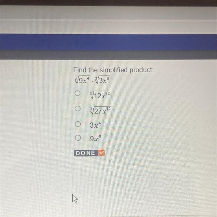 Find the simplified product: 9x* *3x8 4 0 2/126²² o 327x2 12 3x4 оо 9x DONE-example-1