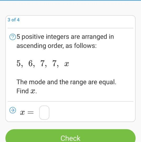 5 positive integers are arranged in ascending order, as follows: 5, 6, 7, 7, x The-example-1